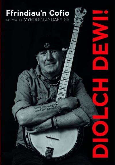 Diolch Dewi! Ffrindiau'n Cofio