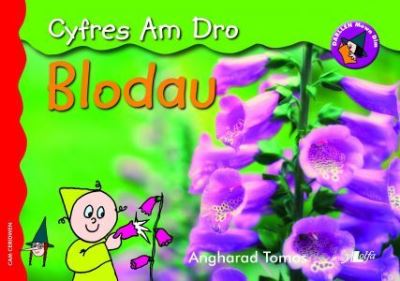 Blodau - Cyfres am Dro