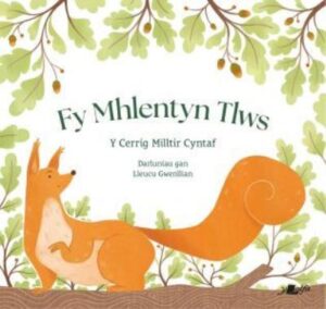 Fy Mhlentyn Tlws - Y Cerrig Milltir Cyntaf