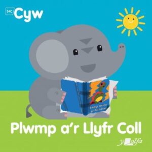 Cyfres Cyw: Plwmp a'r Llyfr Coll